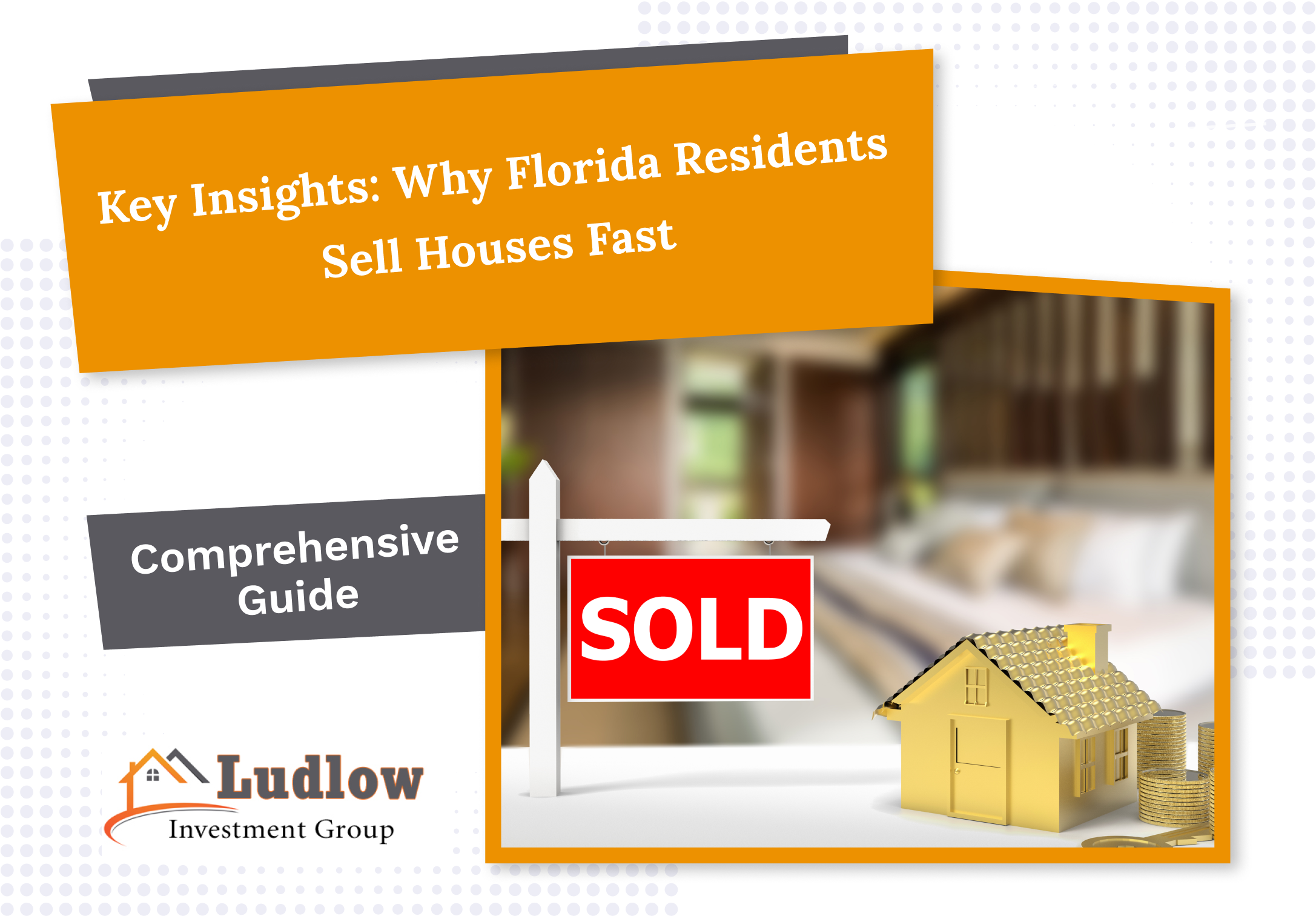 Key Insights: Why Florida Residents Sell Houses Fast In Florida