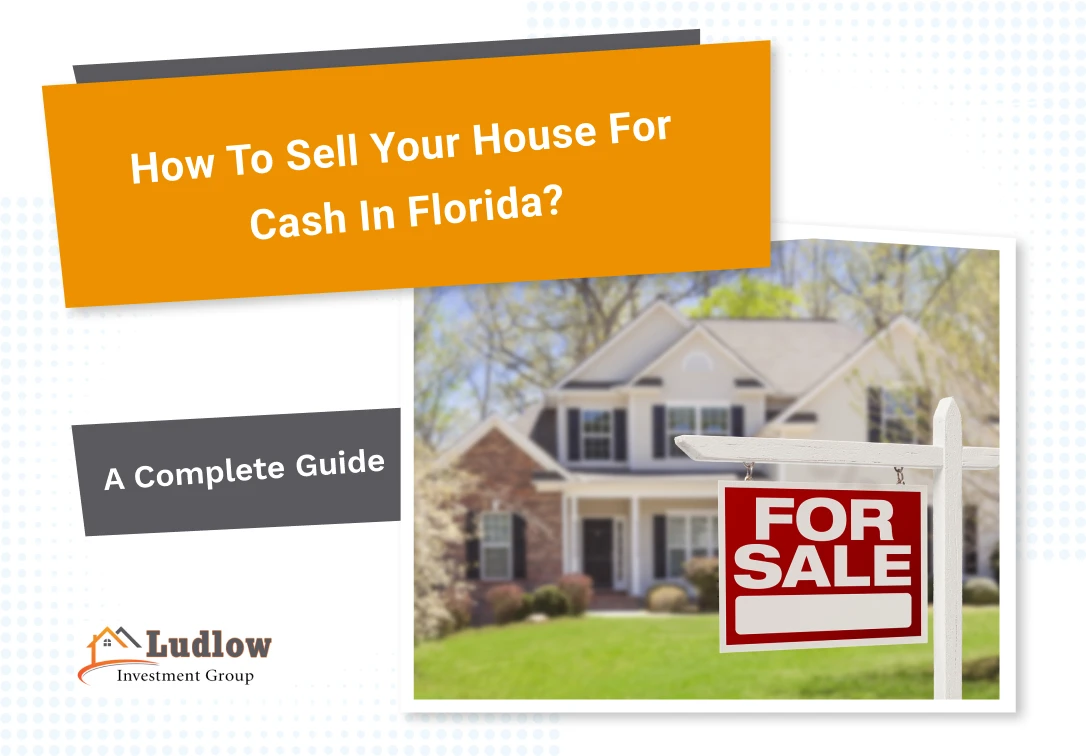 How to sell your house for cash in Florida?